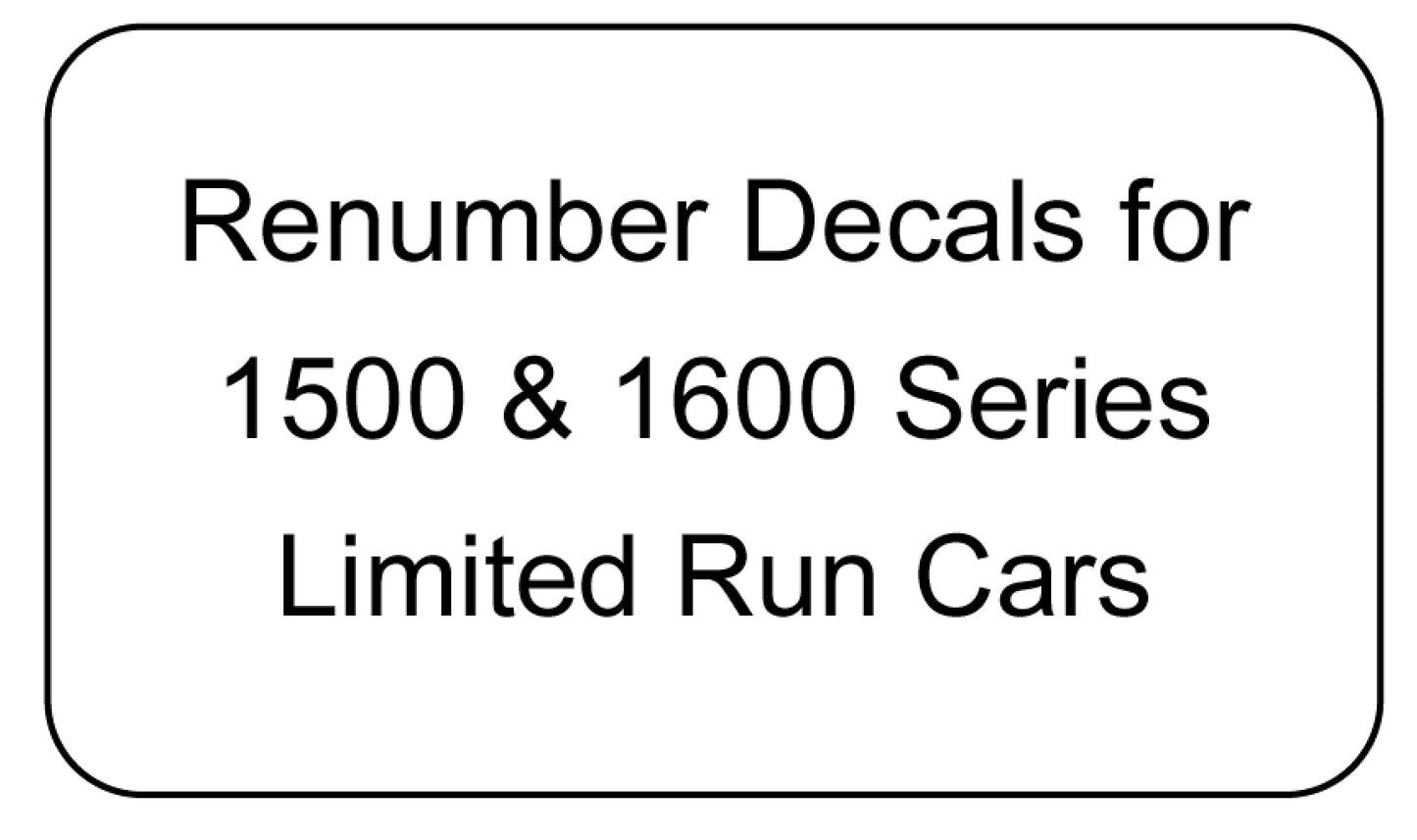 Decal Renumber Sets for 1500 & 1600 Series Specials