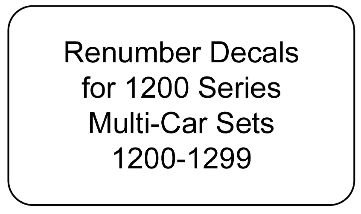 Decal Renumber Sets for 1200 through 1232 Multi-Packs