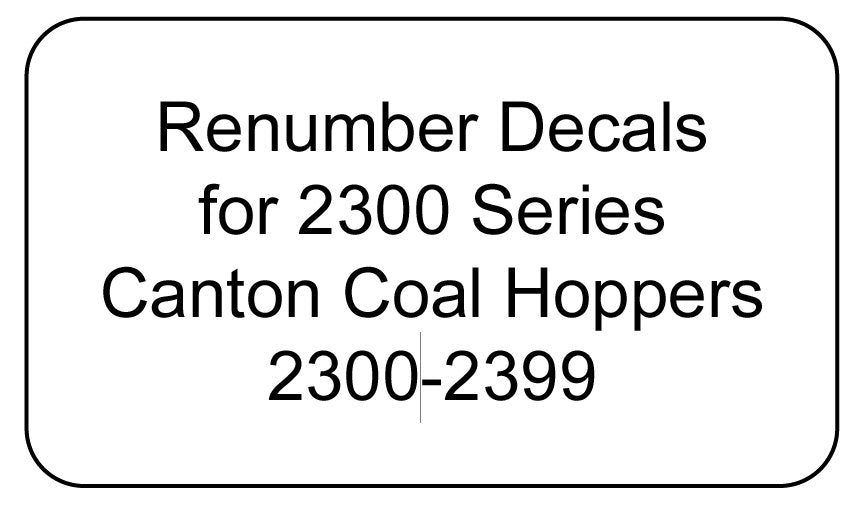 Decal Renumber Sets for 2300 Series Canton Coal Hoppers