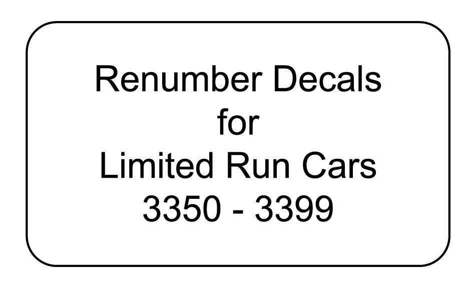 Decal Renumber Sets for Limited Run 3350 through 3399