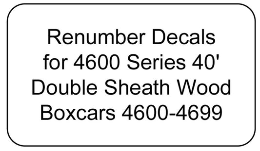 4600 Series Decal Renumber Sets 4600-4699