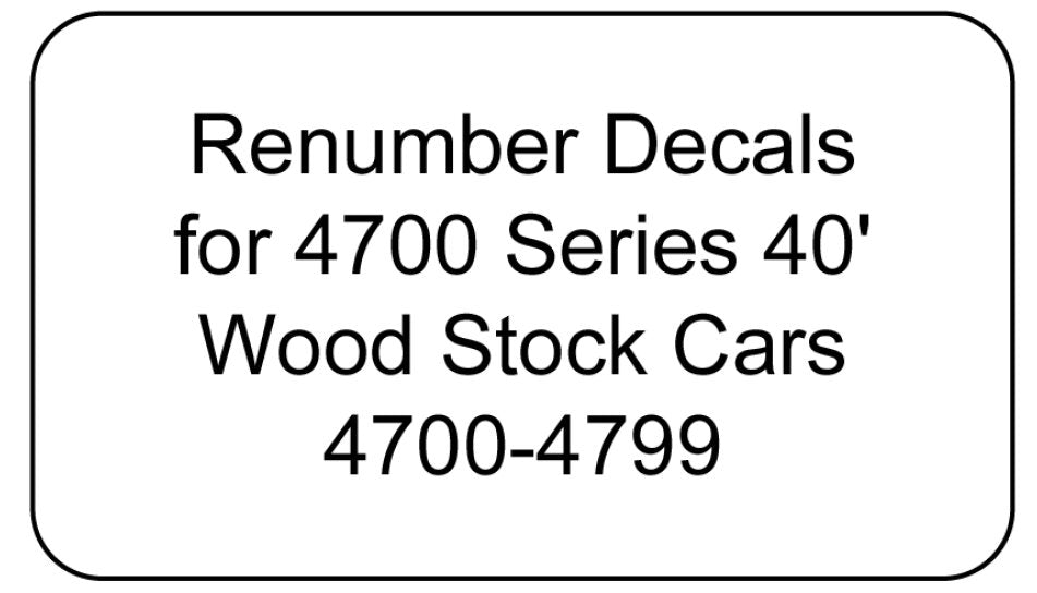 4700 Series Decal Renumber Sets 4700-4799