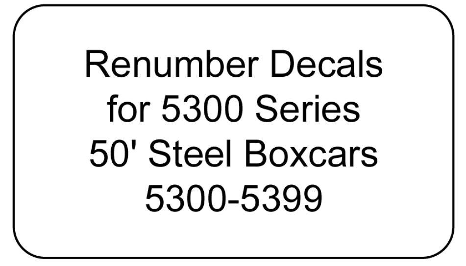 5300 Series Decal Renumber Sets 5300-5399