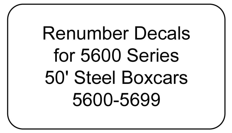 5600 Series Decal Renumber Sets 5600-5699